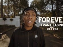 Frank Casino Ft. Riky Rick – Forever Video