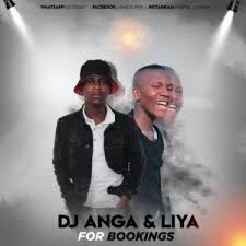 DJ Anga & Liya – Mpehle Yinton Ngxak Yakho