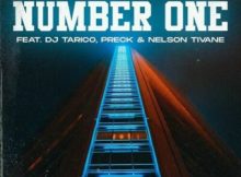 DJ Consequence ft DJ Tarico, Preck & Nelson Tivane – Number One