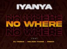 Iyanya ft. DJ Tarico, Nelson Tivane & Preck – No Where