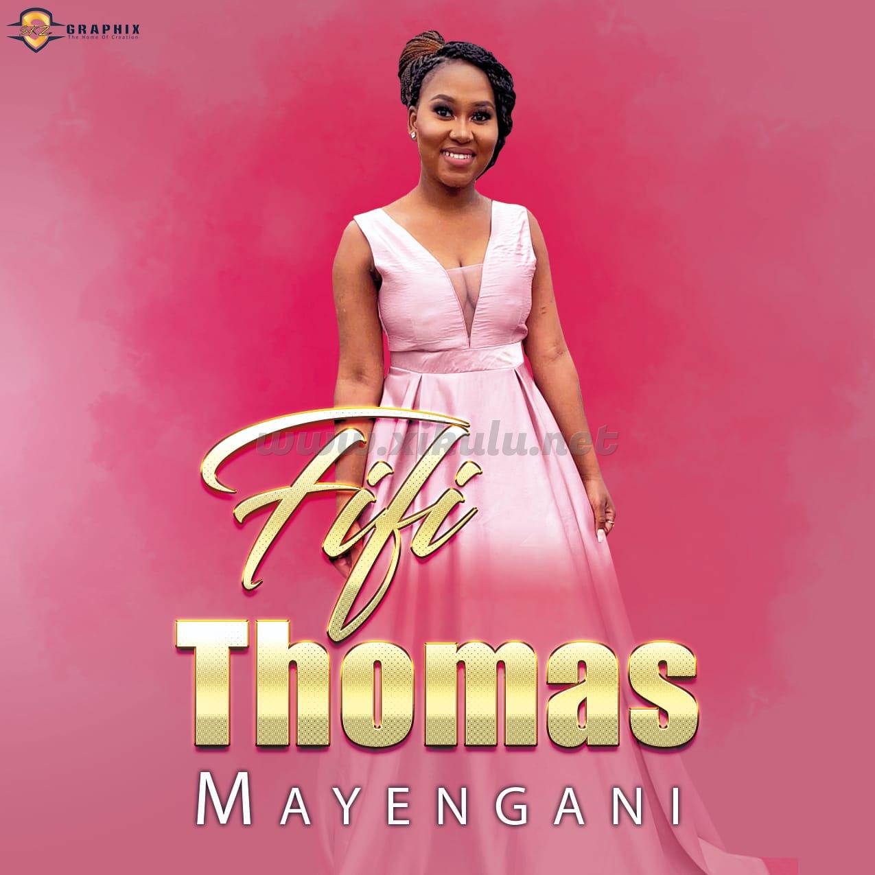 Fifi Thomas - Mayengani