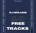 DJ Nhlakie – 10 Free Tracks
